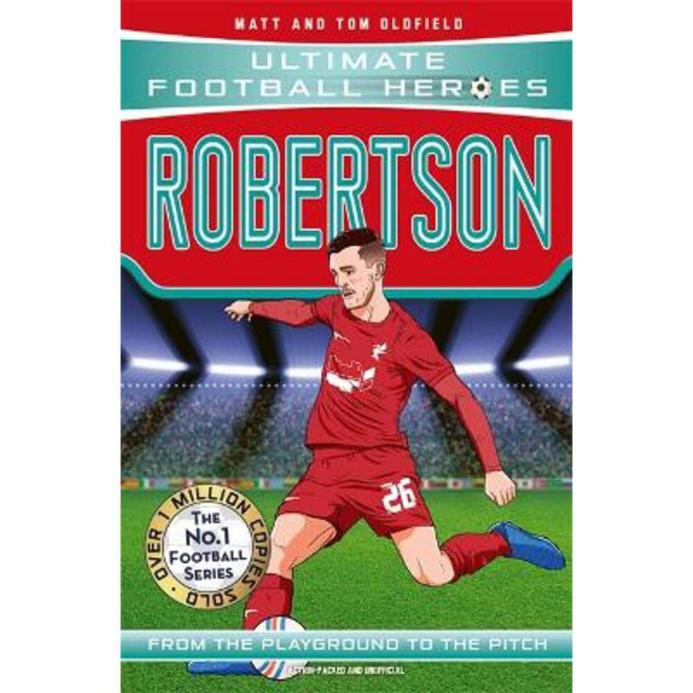 Robertson (Ultimate Football Heroes - The No.1 football series): Collect Them All! (Paperback) - Matt & Tom Oldfield